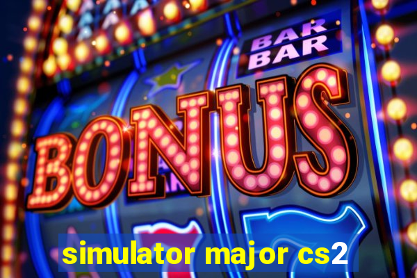 simulator major cs2